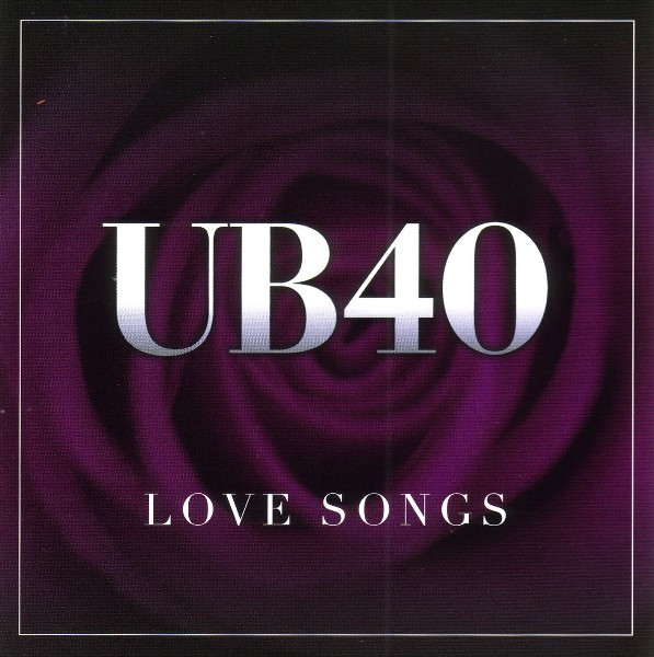 UB 40 - LOVE SONGS